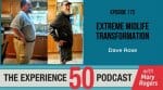 Experience 50 Podcast Extreme Midlife Transformation
