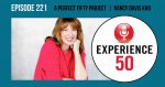 Experience 50 Episode Podcast 221
