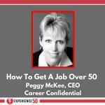 Peggy McKee Job Search Over 50